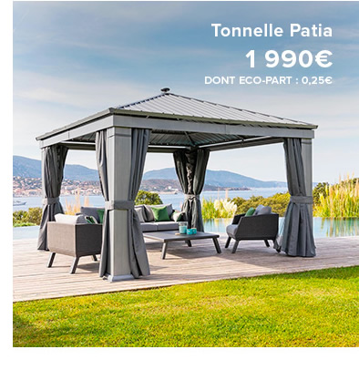 Tonnelle Patia 1990€ DONT ECO-PART : 0,25€