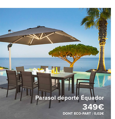 Parasol déporté Équador 349€ DONT ECO-PART : 0,02€