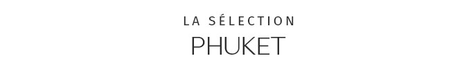 Produits Phuket